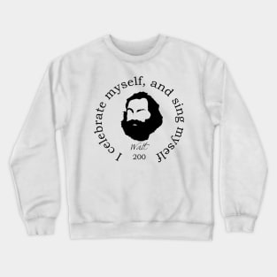 Walt Whitman Quote Crewneck Sweatshirt